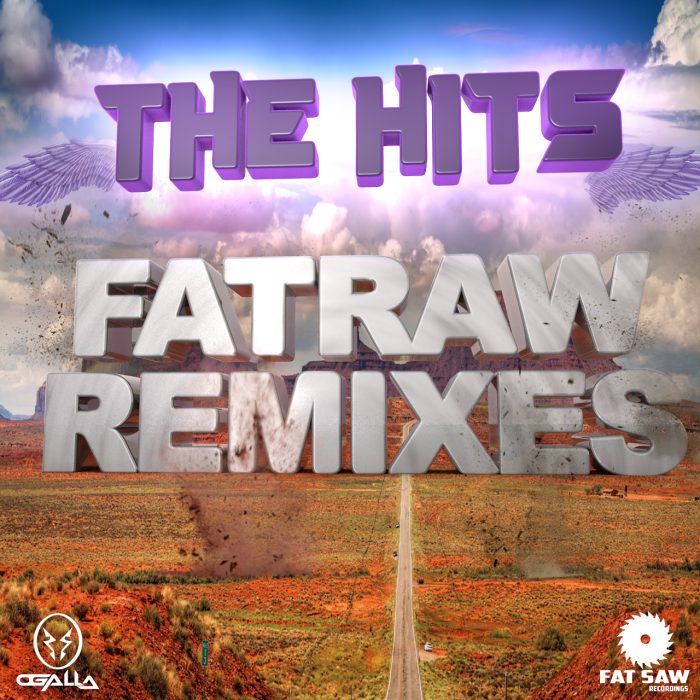 The Hits (FatRaw Remixes)